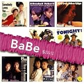 「BaBe」SINGLESコンプリート