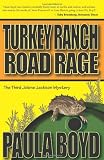 Turkey Ranch Road Rage: A Jolene Jackson Mystery