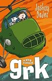A Dog Called Grk