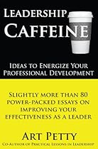 Leadership Caffeine-Ideas to Energize Your Professional Development