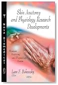 Skin Anatomy and Physiology Research Developments (Human Anatomy and Physiology)