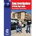 Gang Investigations: A Street Cop's Guide