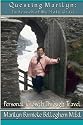 Questing Marilyn: In Search of My Holy Grail-Personal Growth Through Travel
