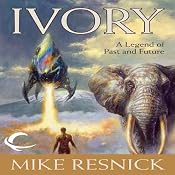 Ivory: A Legend of Past and Future | [Mike Resnick]