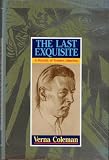 The Last Exquisite: A Portrait of Frederic Manning