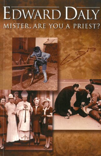 Bishop Edward Daly of Derry: Mister, are you a priest?