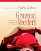 Growing Readers: Units of Study in the Primary Classroom