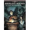 Sherlock Holmes & le Necronomicon, Tome 1 : L'ennemi int�rieur
