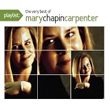 Playlist:TheVeryBestofMaryChapinCarpenter(Eco-FriendlyPackaging)