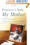 Promises I Made My Mother