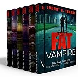 Fat Vampire Big Fat Box Set (The entire 6-book series)