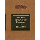 Buy The New Interpreter's Handbook of Preaching by Paul S. Wilson