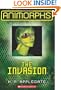 The Invasion (Animorphs Book 1)