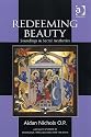 Redeeming Beauty (Ashgate Studies in Theology, Imagination and the Arts)