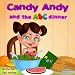 Children's book: Candy Andy and the ABC dinner (Happy Motivated children's books Collection)