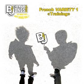 French Variety 1 : Training [Explicit]