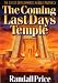 The Coming Last Days Temple The Coming Last Days Temple
