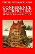 Conference Interpreting, Principles and Practice