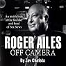 Roger Ailes: Off Camera