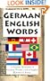 German English Words: A Popular Dictionary of German Words Used in English