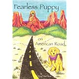 Fearless Puppy on American Road (The Temple Dog Soldier)