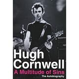 A Multitude of Sins: The Autobiographyby Hugh Cornwell