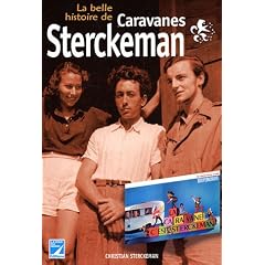 La belle histoire de Caravanes Sterckeman