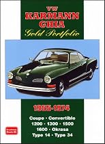 VW Karmann Ghia Gold Portfolio 1955-1974 (Brooklands Books Road Test Series)