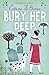 Bury Her Deep (A Dandy Gilver Mystery)
