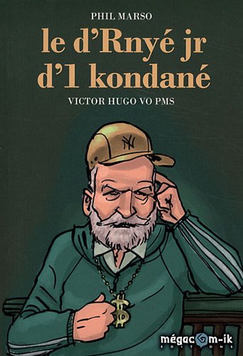 Le d'Rnyé jr d'1 kondané : Victor Hugo vo PMS