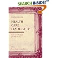 Masterpieces in Health Care Leadership: Cases and Analysis for... by Vince Pelote and Lynne Route