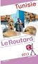 Guide du Routard Tunisie 2013