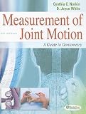 Measurement of Joint Motion: A Guide to Goniometry   [MEASUREMENT OF JOINT MOTION-4E] [Spiral]