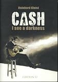 Cash - I see a darkness, (Luxusausgabe m. Audio-CD)