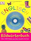 Produkt-Bild: Bildw&ouml;rterbuch Englisch: &Uuml;ber 2000 W&ouml;rter aus dem Grundwortschatz