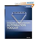 Microsoft Windows Administrator's Automation Toolkit... by Don Jones
