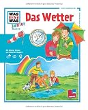WAS IST WAS Junior, Band 18: Das Wetter - Heike Herrmann