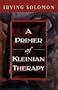 A Primer of Kleinian Therapy