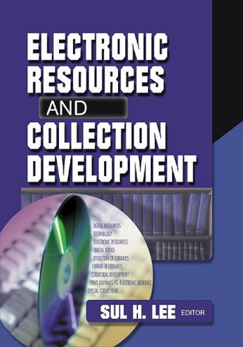 Electronic Resources and Collection Development