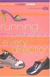 Running Nowhere In Every Direction: A NavStudy Featuring The Message (Real Life Stuff for Women (on Stress))