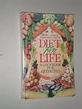 Diet for life : a cookbook for arthritics