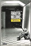 Forgotten millions