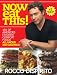 Now Eat This!: 150 of America's Favorite Comfort Foods, All Under 350 Calories
