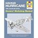 Hawker Hurricane Manual: An Insight into Owning, Restoring, Servicing and Flying Britain's Classic World War II Fighter (Owner's Workshop Manual)