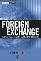 Foreign Exchange: A Practical Guide to the FX Markets (Wiley Finance)