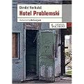 Hotel Problemski/ Problemski Hotel (Otras Lenguas/ Other Languages) (Translation) (Paperback)