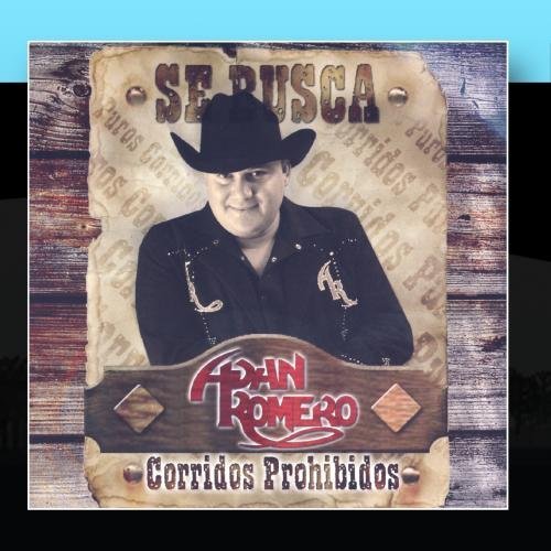 Adan Romero - Corridos Prohibidos - Zortam Music