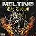 Melting The Crown