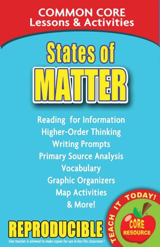 States of Matter: Common Core Lessons & Activities