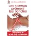 Les hommes pr�f�rent les rondes